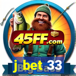 j bet 33